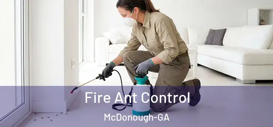 Fire Ant Control McDonough-GA