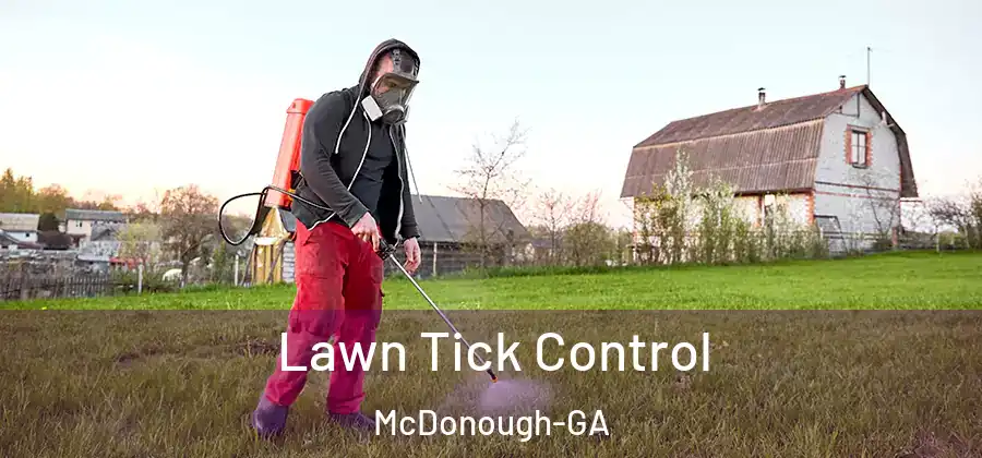 Lawn Tick Control McDonough-GA