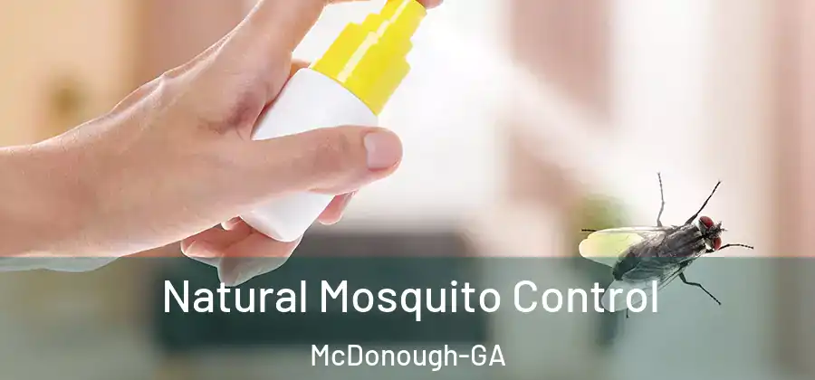 Natural Mosquito Control McDonough-GA
