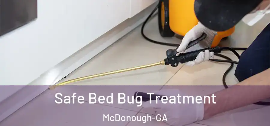 Safe Bed Bug Treatment McDonough-GA