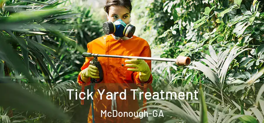 Tick Yard Treatment McDonough-GA